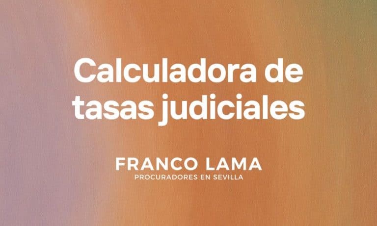 Calculadora de tasas judiciales (actualizado 2026)